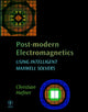 Book cover of: Post-modern Electromagnetics