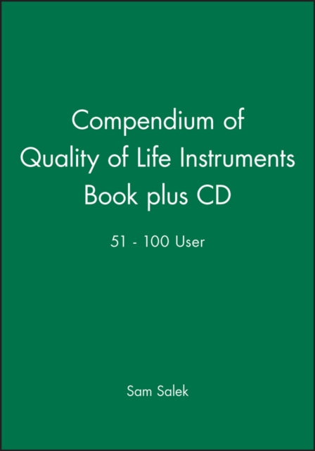 Book cover of: Compendium of Quality of Life Instruments Book plus CD 51–100 user. By: Sam Salek