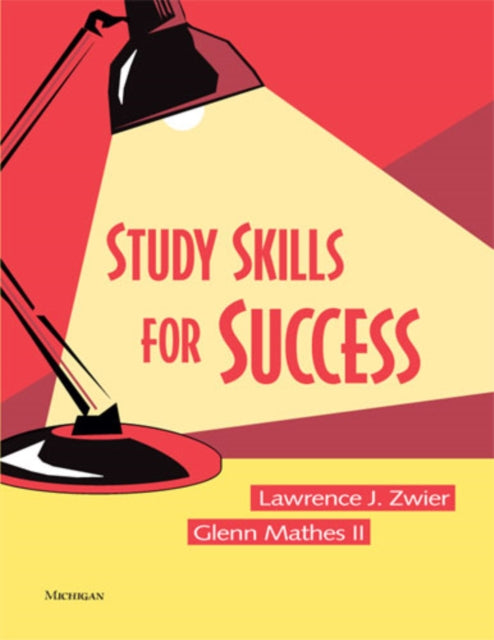 Book cover of: Study Skills for Success. By: Lawrence J. Zwier