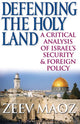 Book cover of: Defending the Holy Land. By: Zeev Maoz