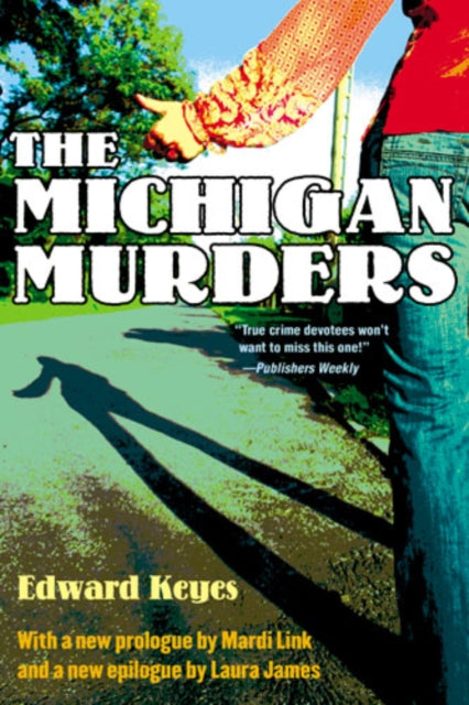 Book cover of: Michigan Murders. By: Edward Keyes