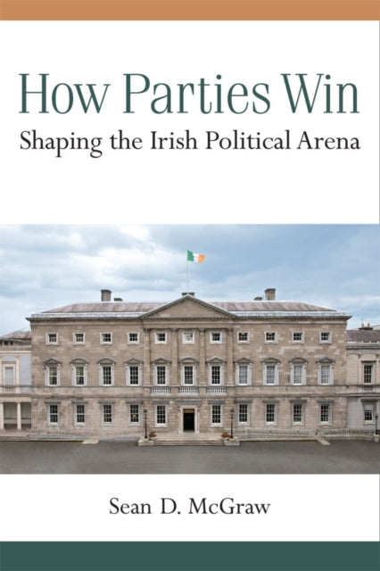 Book cover of: How Parties Win. By: Sean D McGraw