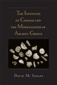 Book cover of: Invention of Coinage and the Monetization of Ancient Greece. By: David Schaps