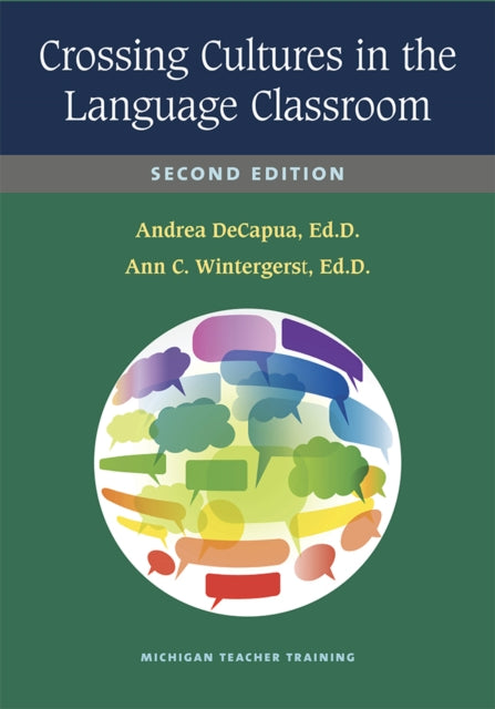 Book cover of: Crossing Cultures in the Language Classroom, Second Edition. By: Andrea DeCapua