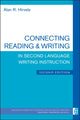Book cover of: Connecting Reading & Writing in Second Language Writing Instruction, Second Edition. By: Alan R. Hirvela