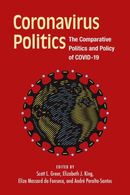 Book cover of: Coronavirus Politics. By: Scott L. Greer