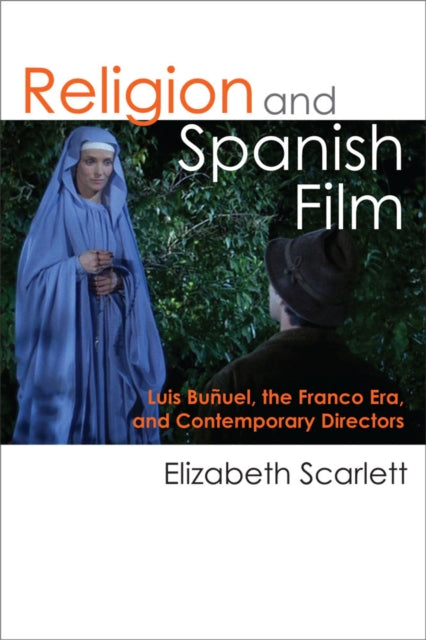 Book cover of: Religion and Spanish Film