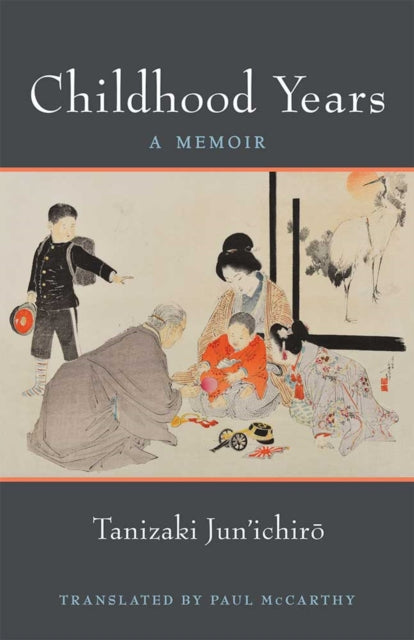 Book cover of: Childhood Years. By: 谷崎潤一郎
