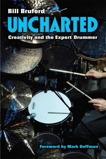 Book cover of: Uncharted. By: Bill Bruford
