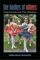 Book cover of: Bodies of Others. By: Selby Wynn Schwartz
