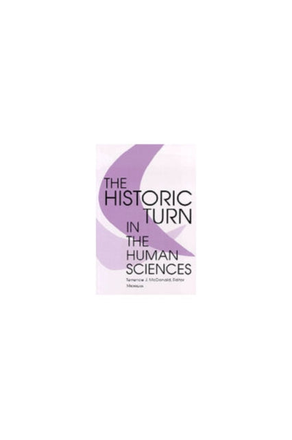 Book cover of: Historic Turn in the Human Sciences