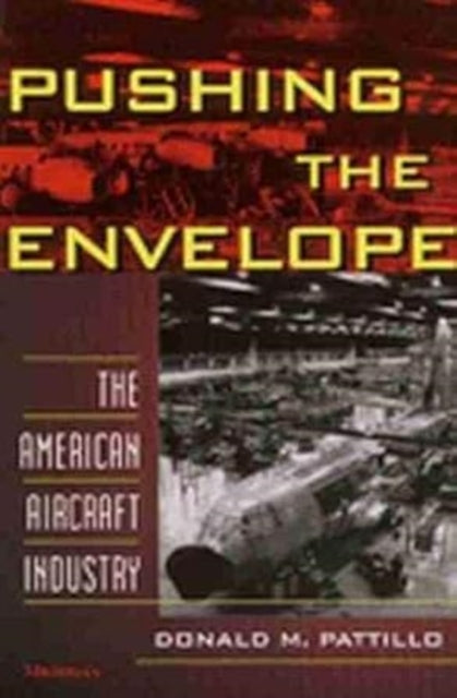 Book cover of: Pushing the Envelope. By: Donald M. Pattillo