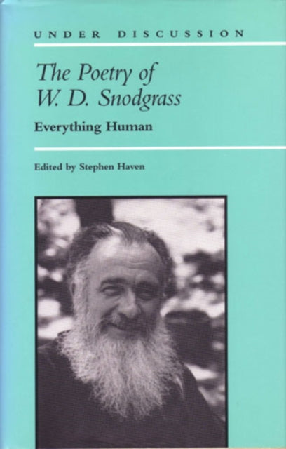Book cover of: Poetry of W. D. Snodgrass. By: Stephen Haven