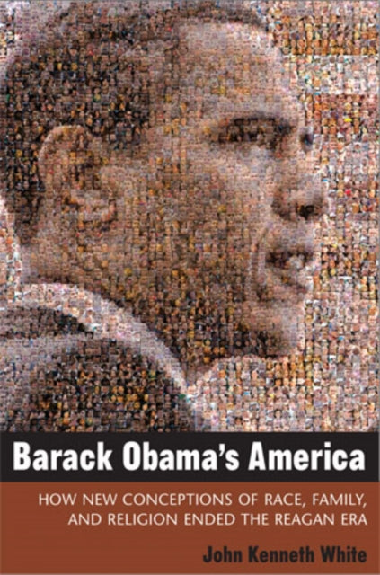 Book cover of: Barack Obama's America. By: John Kenneth White