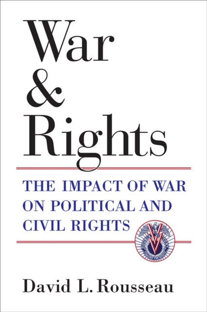 Book cover of: War and Rights. By: David L. Rousseau