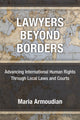 Book cover of: Lawyers Beyond Borders. By: Maria Armoudian