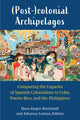 Book cover of: (Post-)colonial Archipelagos. By: Hans-Jürgen Burchardt