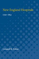Book cover of: New England Hospitals. By: Leonard Eaton
