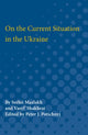 Book cover of: On the Current Situation in the Ukraine. By: Serhii Mazlakh