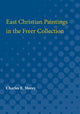 Book cover of: East Christian Paintings in the Freer Collection. By: Charles Morey