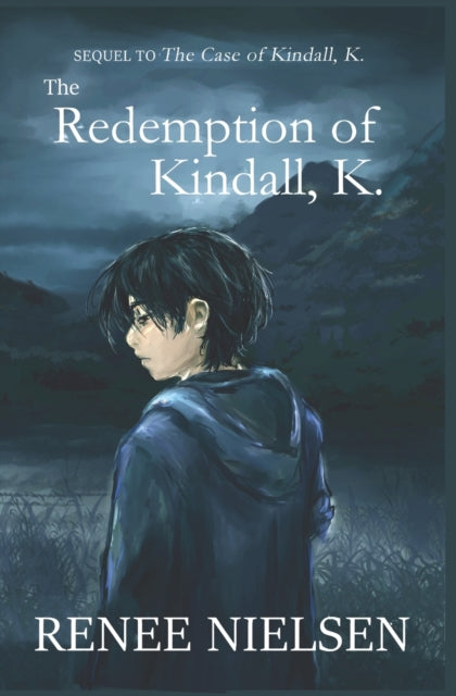 Book cover of: Redemption of Kindall, K.. By: Renee Nielsen