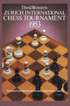 Book cover of: International Chess Tournament 1953: Zurich
