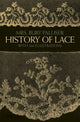 Book cover of: The History of Lace