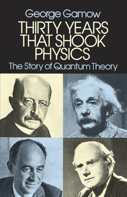 Book cover of: Thirty Years That Shook Physics