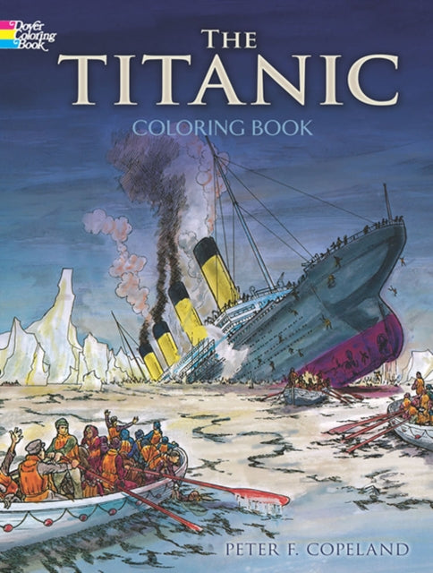 Titanic Coloring Book 9780486297569 Peter F. Copeland