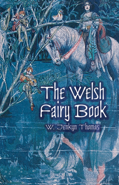 Book cover of: The Welsh Fairy Book