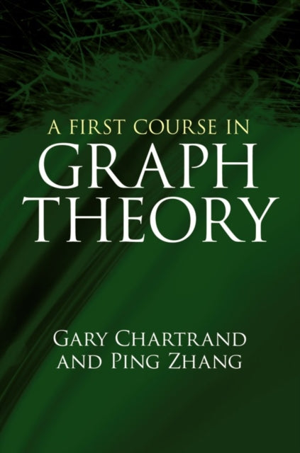 First Course in Graph Theory