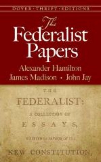 Book cover of: The Federalist Papers. By: Alexander Hamilton