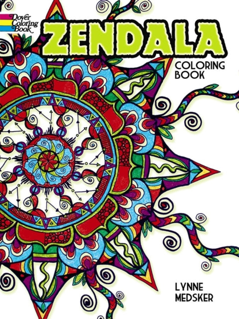 Book cover of: Zendala Coloring Book. By: Lynne Medsker