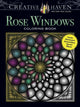 Book cover of: Creative Haven Rose Windows Coloring Book. By: Joel S. Avren