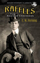 Book cover of: Raffles. By: E. W. Hornung