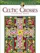 Creative Haven Celtic Crosses Coloring Book