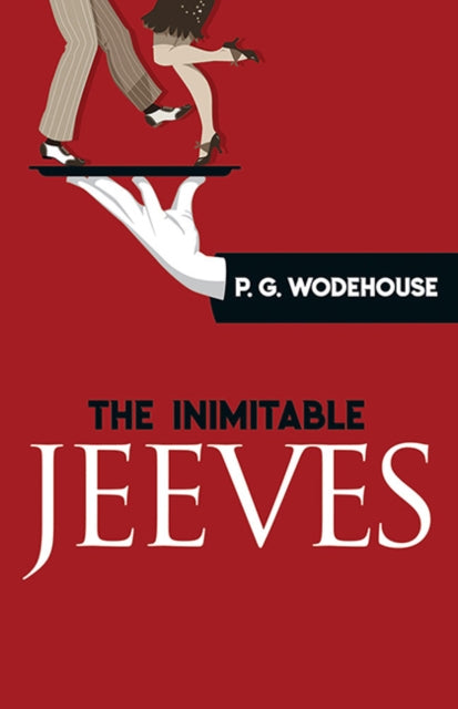 Book cover of: The Inimitable Jeeves. By: P. G. Wodehouse
