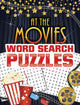 Book cover of: At the Movies Word Search Puzzles. By: Ilene J. Rattiner