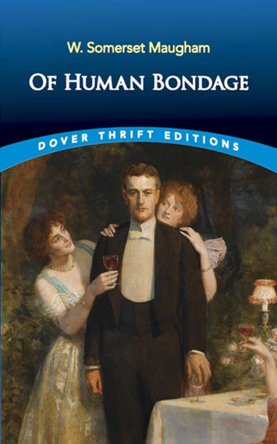 Book cover of: Of Human Bondage. By: William Somerset Maugham