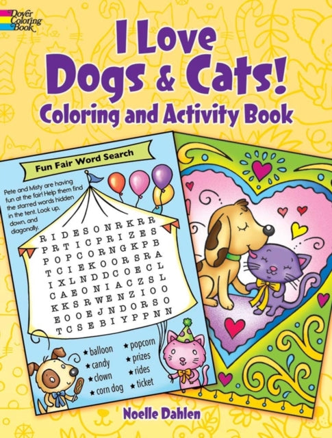 Book cover of: I Love Dogs & Cats! Activity & Coloring Book. By: Noelle Dahlen