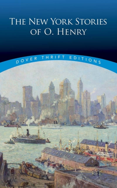 Book cover of: The New York Stories of O. Henry. By: O. Henry