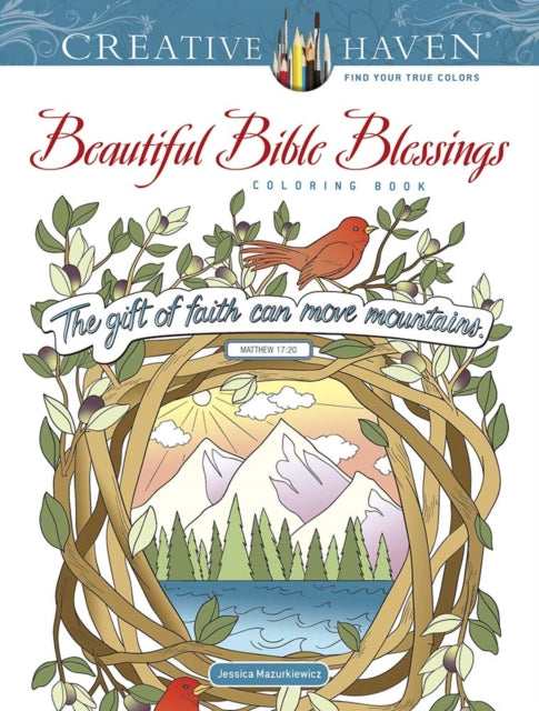 Book cover of: Creative Haven Beautiful Bible Blessings Coloring Book. By: Jessica Mazurkiewicz