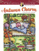 Creative Haven Autumn Charm Coloring Book 9780486848518 Teresa Goodridge