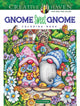 Creative Haven Gnome Sweet Gnome Coloring Book 9780486851013 Teresa Goodridge