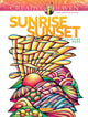 Book cover of: Creative Haven Sunrise Sunset Coloring Book. By: Miryam Adatto
