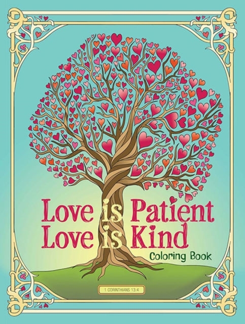 Book cover of: Love is Patient, Love is Kind Coloring Book. By: Jessica Mazurkiewicz
