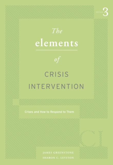 Book cover of: Elements of Crisis Intervention. By: James L. Greenstone