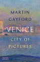 Book cover of: Venice. By: Martin Gayford