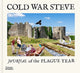 Book cover of: Cold War Steve – Journal of The Plague Year. By: Cold War Steve