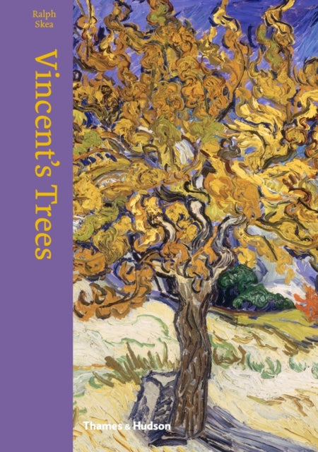 Book cover of: Vincent's Trees. By: Ralph Skea